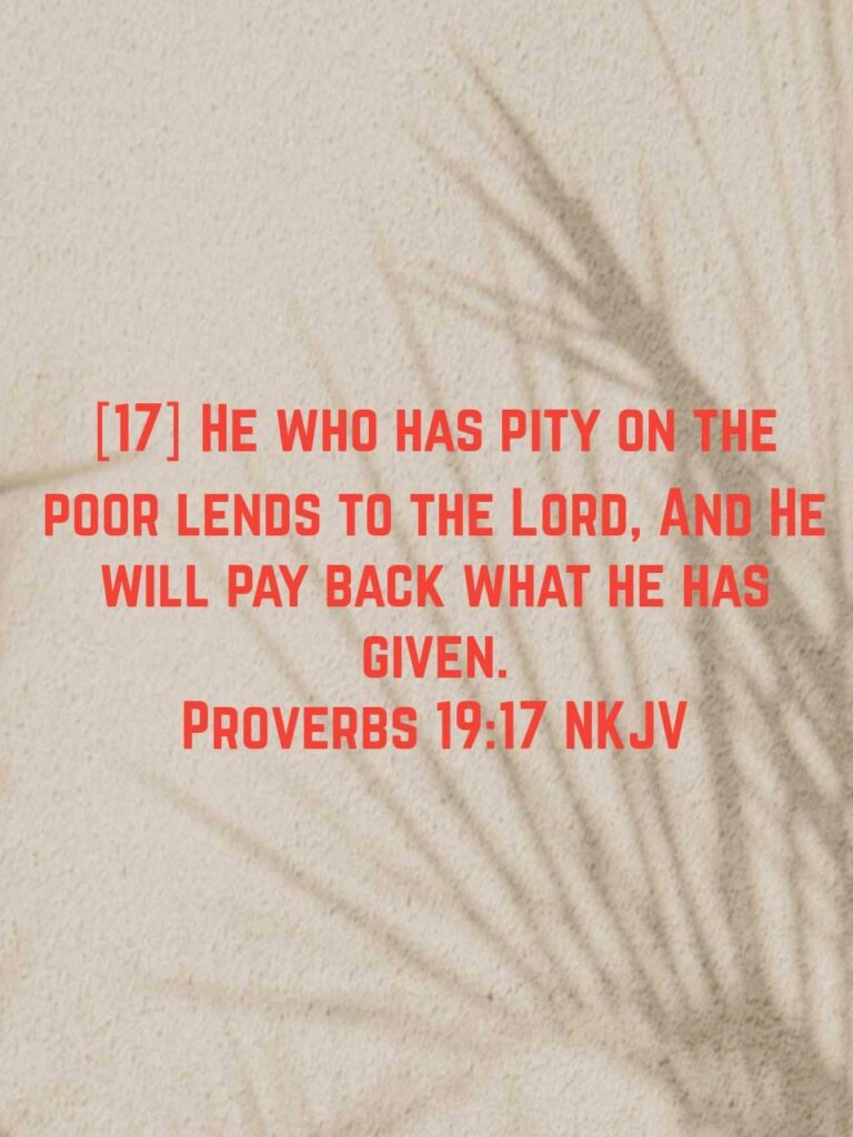 Proverbs 19 verse 17 NKJV